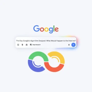 The Day Google’s Algorithm Stopped: What Would Happen to the Internet?